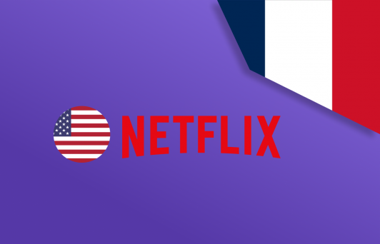 Watch American Netflix in France
