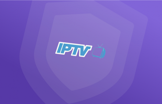 Best VPNs for IPTV