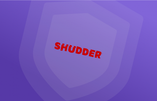 Best VPNs for Shudder