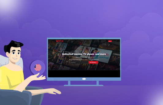Stream US Netflix on Smart TV