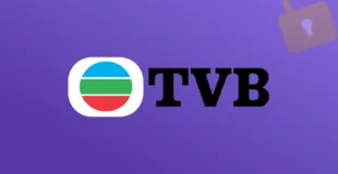 Watch TVB Online Anywhere Outside Hong Kong