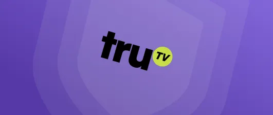 Best VPNs for TruTV