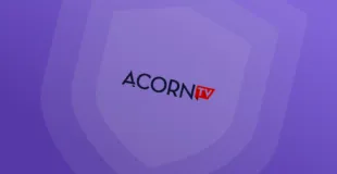 Best VPNs for Acorn TV