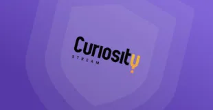 Best VPNs for CuriosityStream